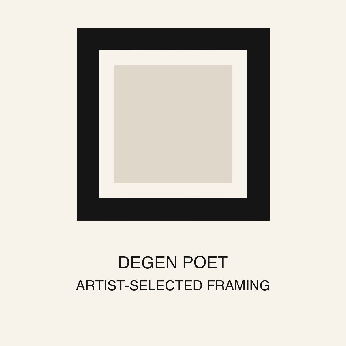 Degen Poet artist-selected framing service thumbnail